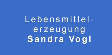 Lebensmittelerzeugung Sandra Vogl